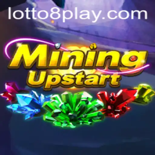 Discover the Thrilling World of MiningUpstart: An In-Depth Look at LOTTO8