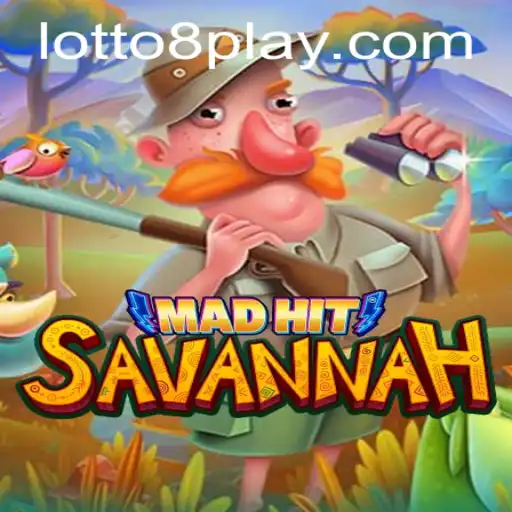 MadHitSavannah: Exploring the Dynamic World of LOTTO8