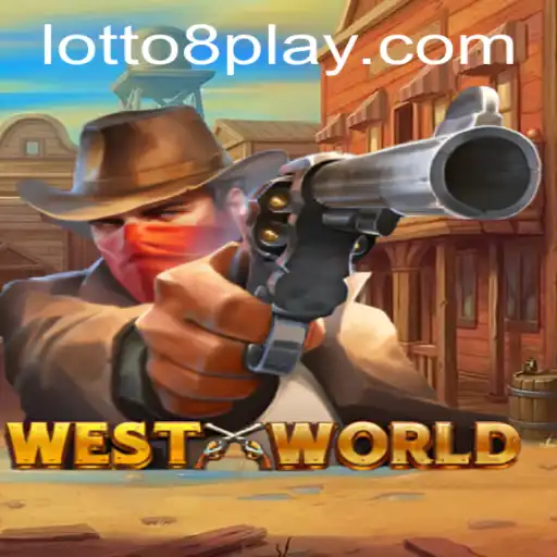 Unveiling WestWorld: A Comprehensive Guide to the Thrilling Game Featuring LOTTO8